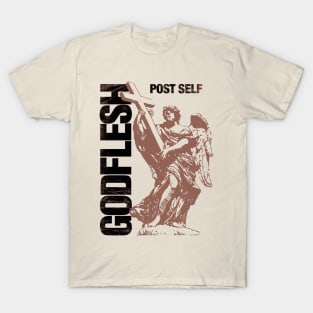 GODFLESH POST SELF T-Shirt